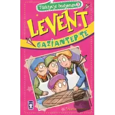 Levent Gaziantepte - Türkiyeyi Geziyorum 3