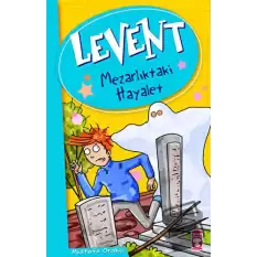 Levent - Mezarlıktaki Hayalet