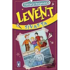 Levent Sivasta - Türkiyeyi Geziyorum 5