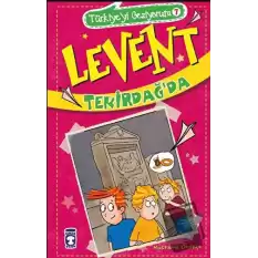 Levent Tekirdağda - Türkiyeyi Geziyorum 7