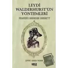 Leydi Walderhurstün Yöntemleri