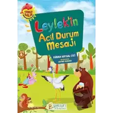 Leylek’in Acil Durum Mesajı