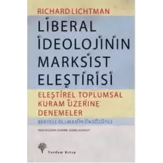 Liberal İdeolojinin Marksist Eleştirisi