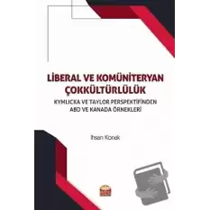 Liberal ve Komüniteryan Çokkültürlülük