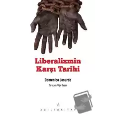 Liberalizmin Karşı Tarihi