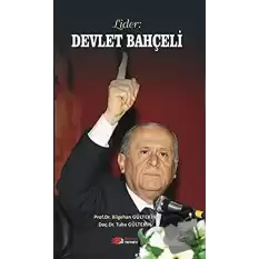 Lider: Devlet Bahçeli