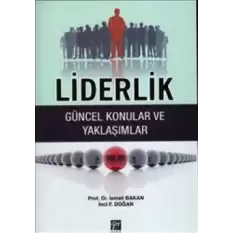 Liderlik (Güncel Konular ve Yaklaşımlar)