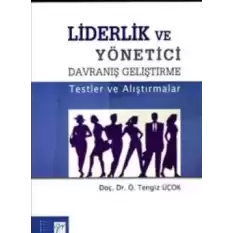 Liderlik ve Yönetici Davranış Geliştirme