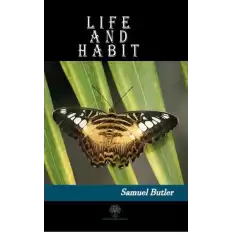 Life and Habit