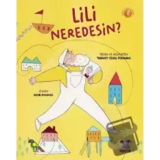 Lili Neredesin?