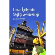 Liman İşçilerinin Sağlığı ve Güvenliği