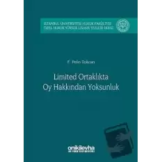 Limited Ortaklıkta Oy Hakkından Yoksunluk (Ciltli)