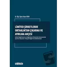 Limited Şirketlerde Ortaklıktan Çıkarma ve Ayrılma Akçesi