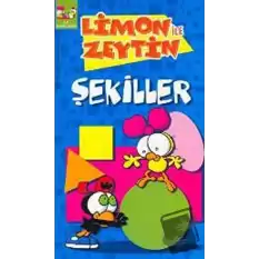 Limon ile Zeytin - Şekiller