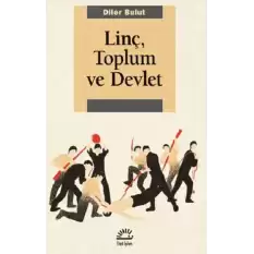 Linç, Toplum ve Devlet