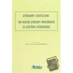 Literary Criticism: The Major Literary Movements in Western Literatures