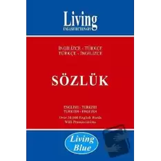 Living English Dictionary - Living Blue İngilizce - Türkçe / Türkçe - İngilizce Sözlük (Ciltli)