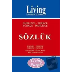 Living English Dictionary Living Purple İngilizce-Türkçe Türkçe İngilizce Sözlük (Ciltli)