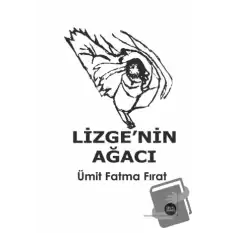 Lizge’nin Ağacı