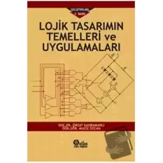 Lojik Tasarımın Temelleri ve Uygulamaları