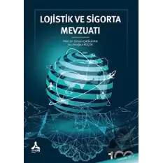 Lojistik ve Sigorta Mevzuatı