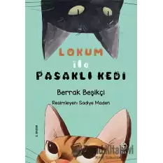 Lokum ile Pasaklı Kedi