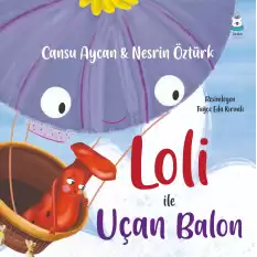 Loli ile Uçan Balon