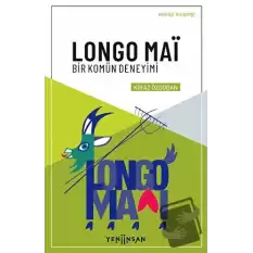 Longo Mai - Bir Komün Deneyimi