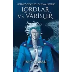 Lordlar ve Varisler - Hepimiz Gökyüzü Olmak İstedik (Mavi Şömiz)