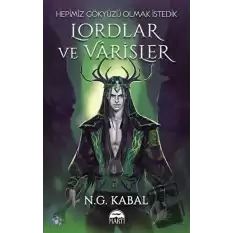 Lordlar ve Varisler - Hepimiz Gökyüzü Olmak İstedik (Yeşil Şömiz) (Ciltli)