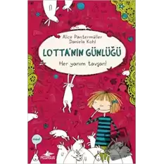 Lottanın Günlüğü: Her Yanım Tavşan! (Ciltli)