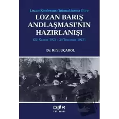 Lozan Barış Andlaşmasının Hazırlanışı