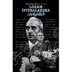 Lozan İftiralarına Cevaplar