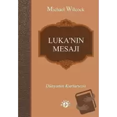 Luka’nın Mesajı