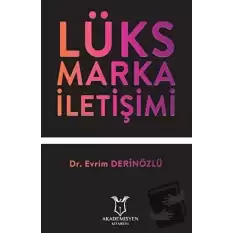 Lüks Marka İletişimi