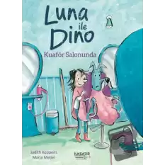 Luna ile Dino - Kuaför Salonunda