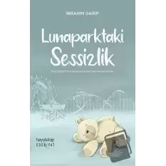 Lunaparktaki Sessizlik