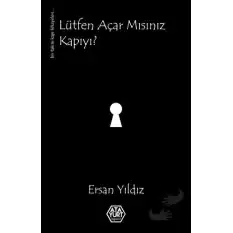 Lütfen Açar mısınız Kapıyı?