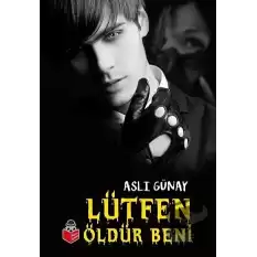 Lütfen Öldür Beni