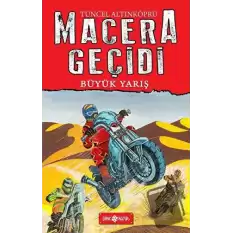 Macera Geçidi 13 - Büyük Yarış