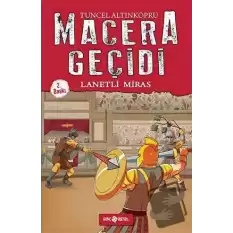 Macera Geçidi 8 - Lanetli Miras (Ciltli)