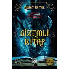 Macera Serisi 1 - Gizemli Kitap