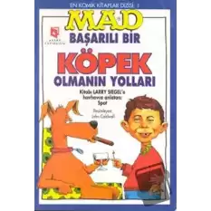 Mad - Başarılı Bir Köpek Olmanın Yolları