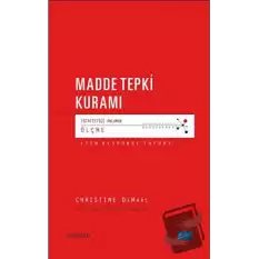 Madde Tepki Kuramı