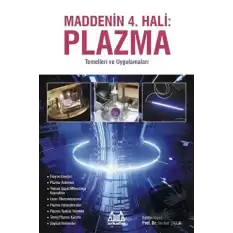 Maddenin 4. Hali: Plazma