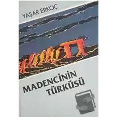 Madencinin Türküsü