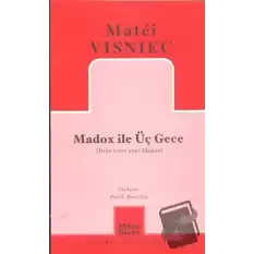 Madox ile Üç Gece