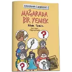 Mağarada Bir Yemek - Kahkaha Canavarı