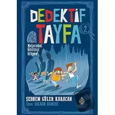 Mağaradaki Ürkütücü Gölgeler - Dedektif Tayfa 2