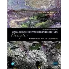 Magmatik ve Metamorfik Petrolojinin Prensipleri